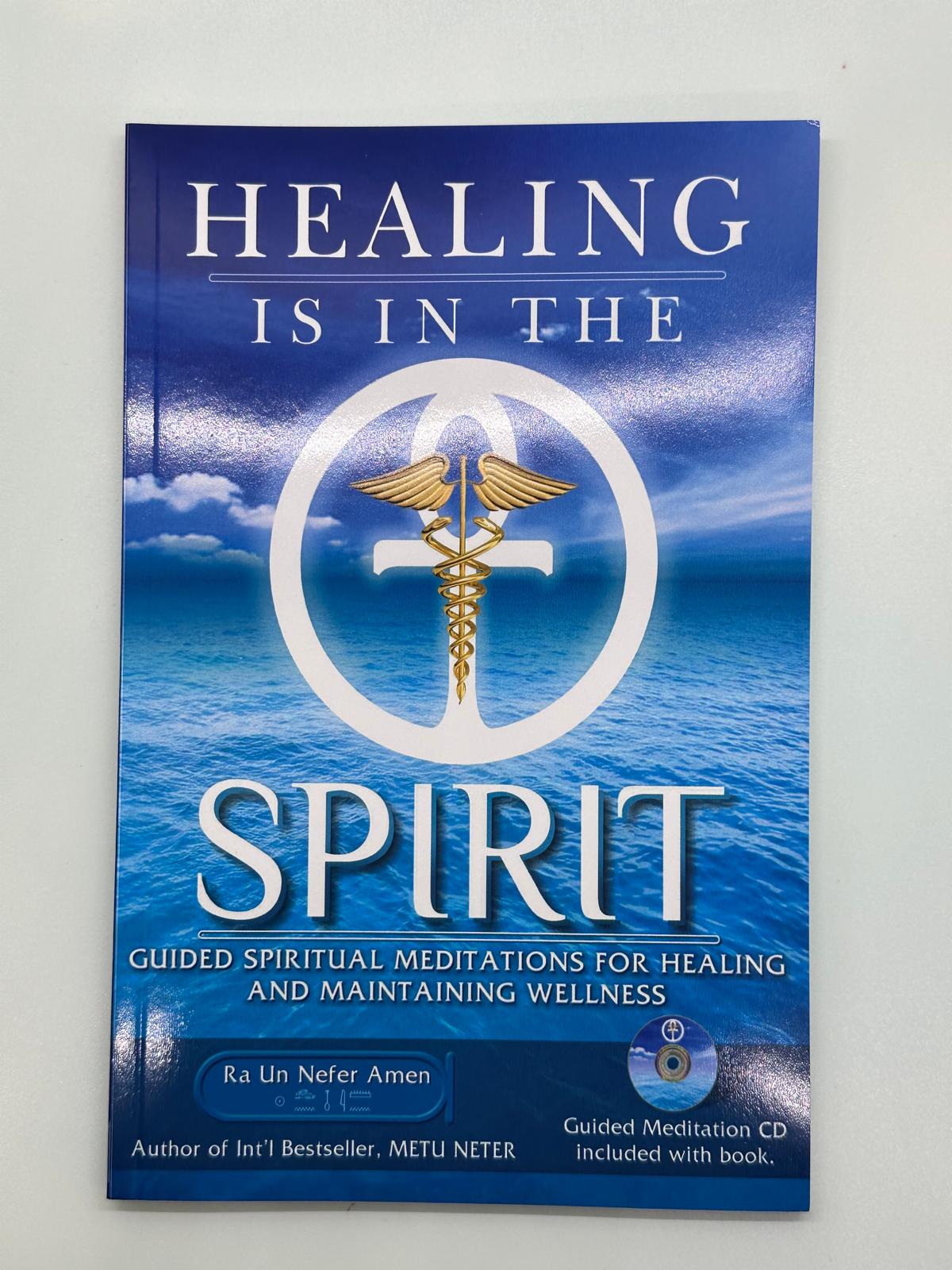 Healing is in the Spirit