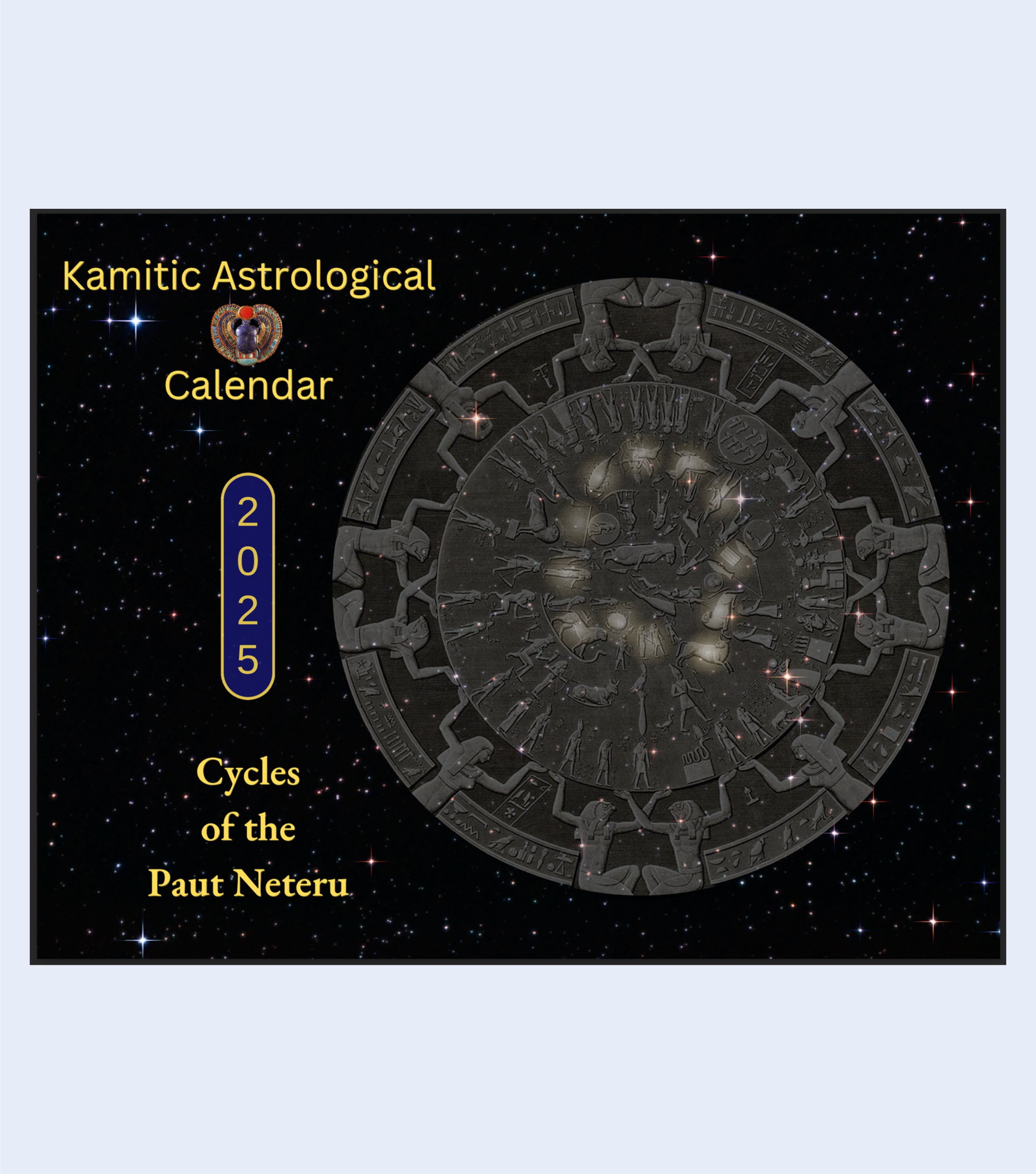 2025 Kamitic Astrology Calendar